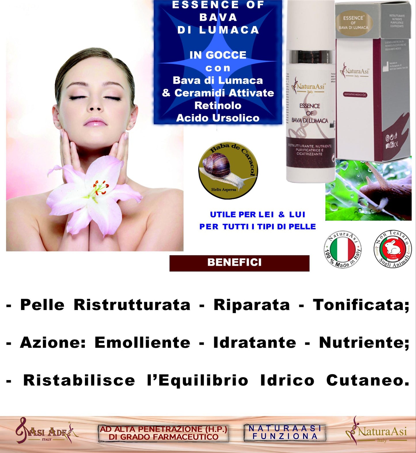 ESSENCE OF BAVA DI LUMACA NaturaAsi™ 15ml NATURAASI RISTRUTTURANTE, NUTRIENTE, PURIFICATRICE E CICATRIZZANTE riduce segni dell’acne; -contrasta le rughe e i segni d’espressione cicatrizzante Bava di lumaca Ceramidi attivate