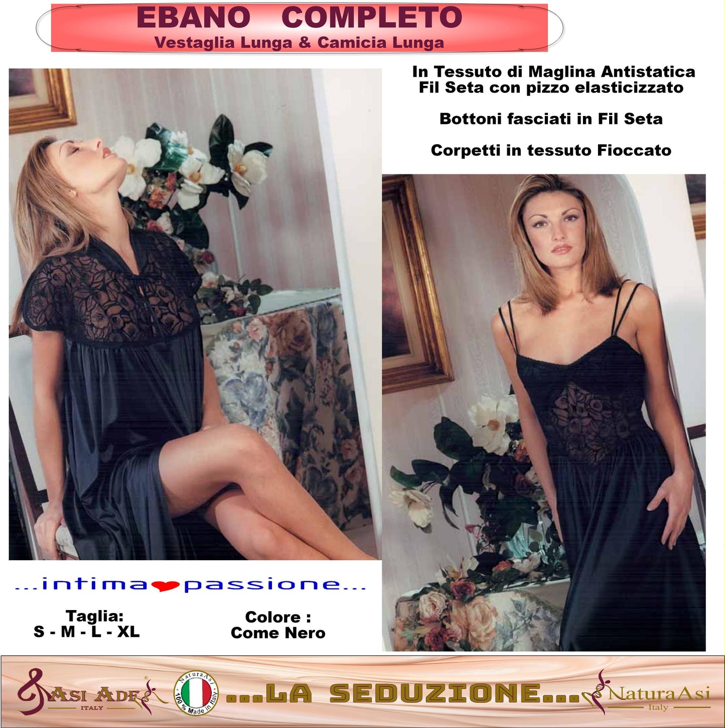 EBANO COMPLETO VESTAGLIA E CAMICIA LUNGA MAGLINA ANTISTATICA FIL SETA